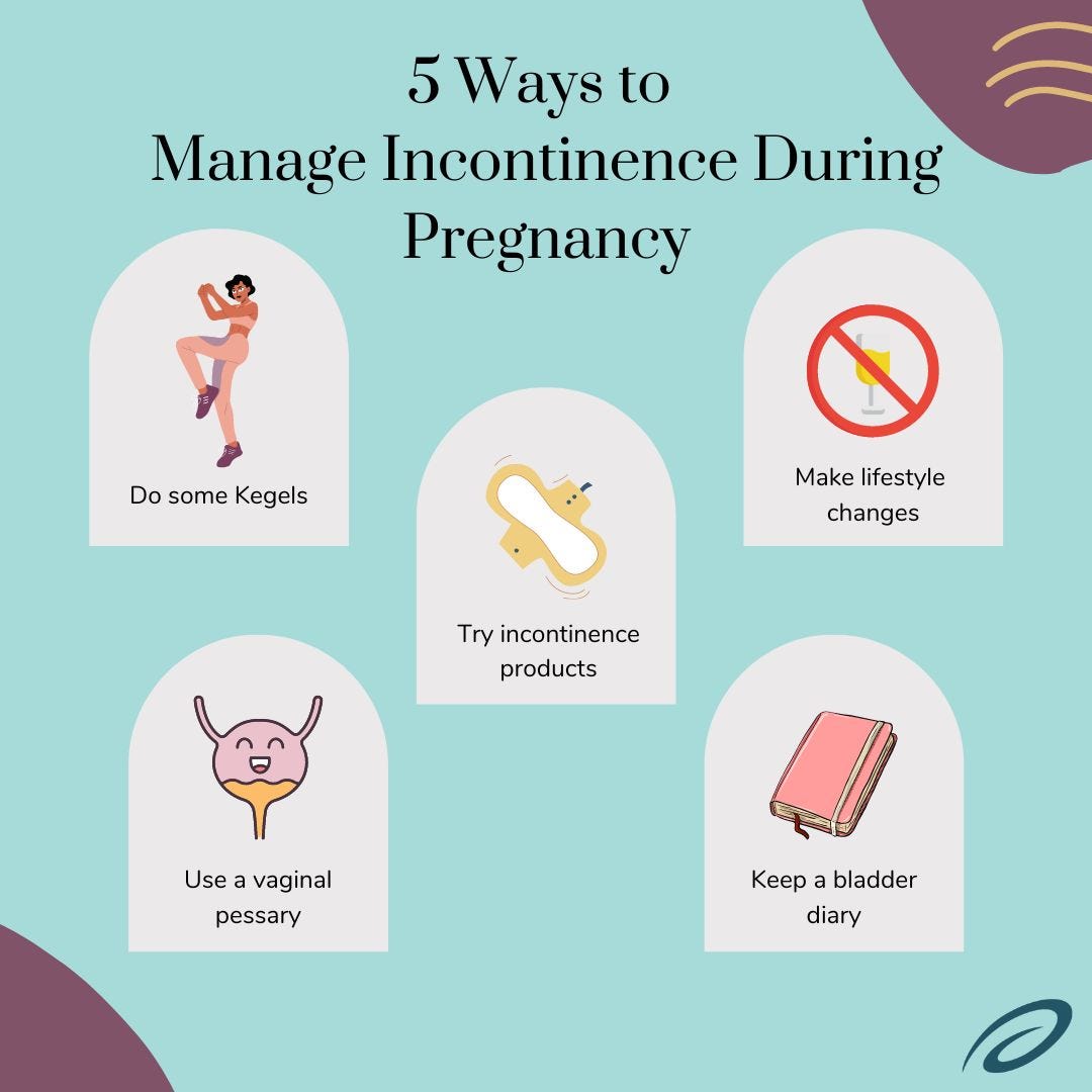 5 Ways to Manage Incontinence During Pregnancy