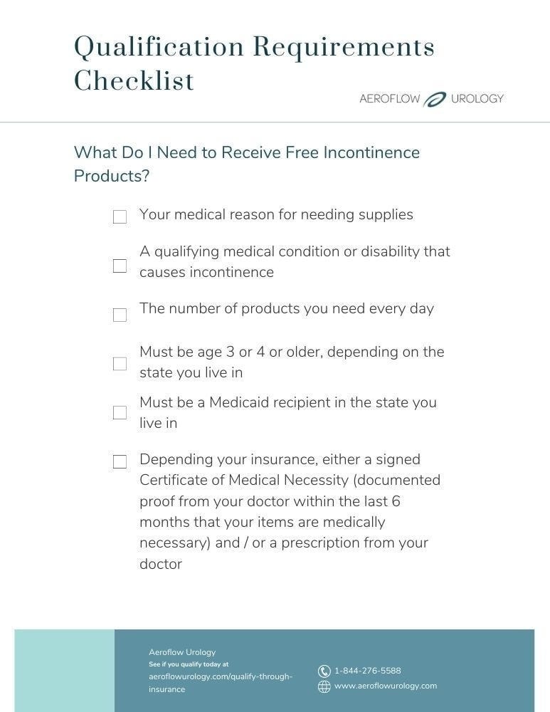 Qualifications requirement checklist to see receive free incontinence products through Aeroflow Urology.